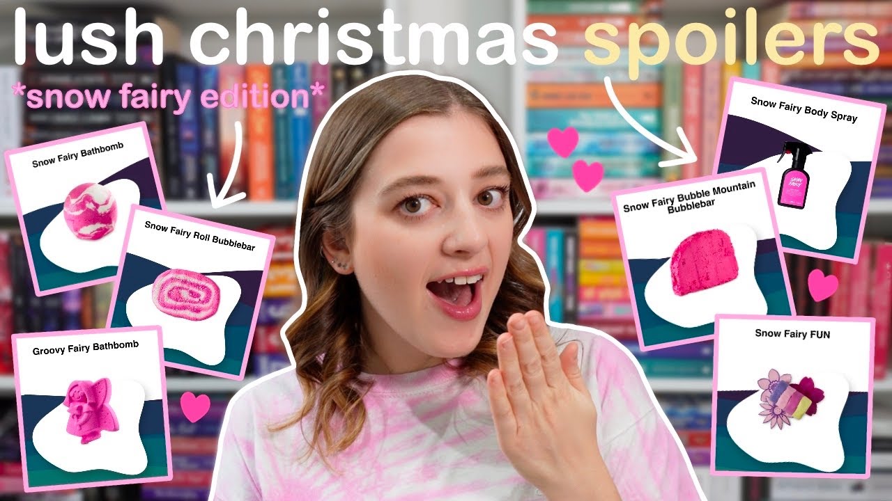 LUSH CHRISTMAS SPOILERS & LEAKED PHOTOS | 2024 *SNOW FAIRY EDITION* 🧚🏻‍♀️💞✨ • Melody Collis
