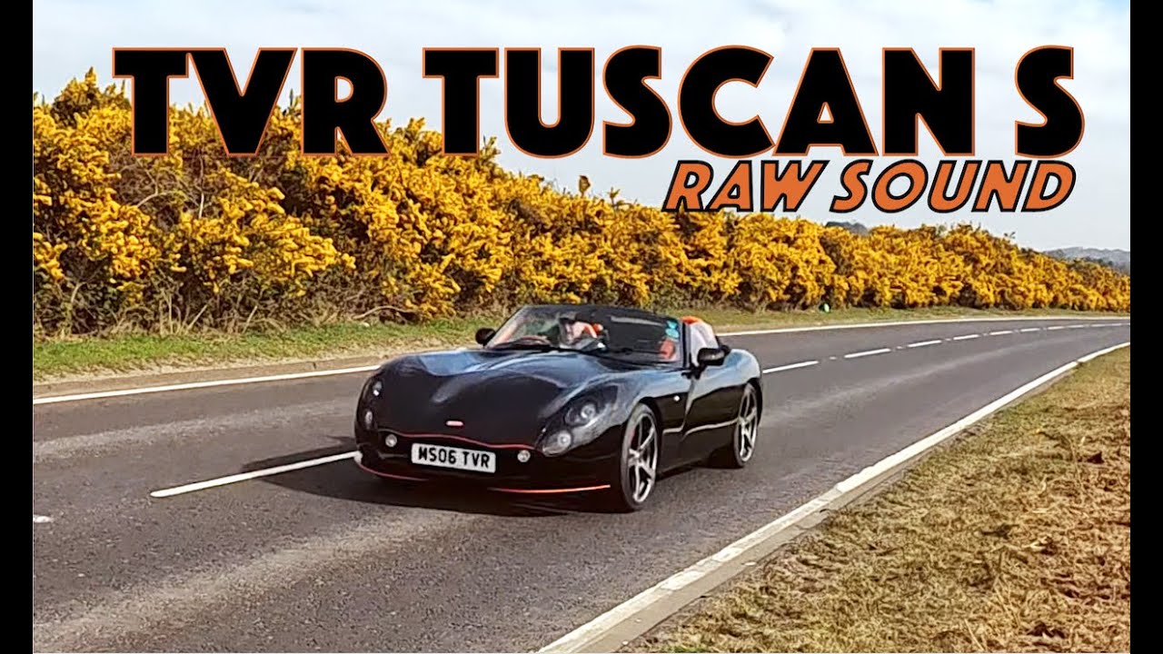 TVR Tuscan S | RAW Sound