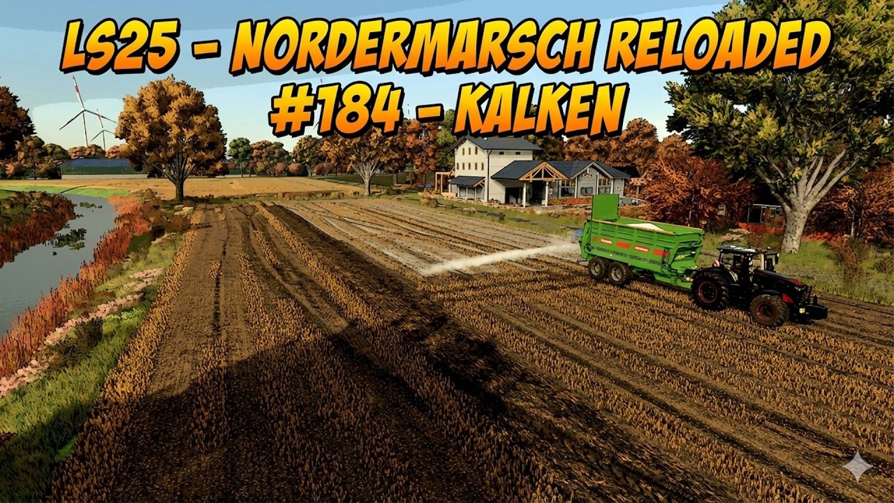 LS25 – Nordermarsch Reloaded # 184 - Kalken -