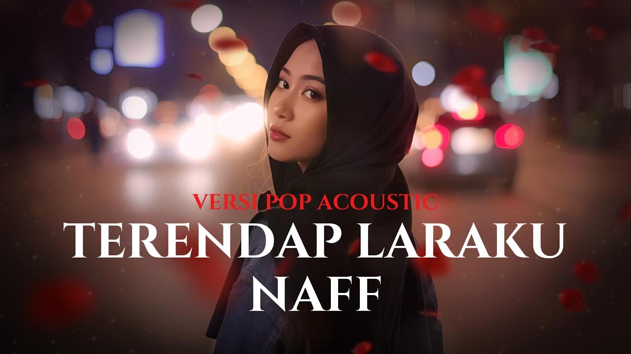 TERENDAP LARAKU - NAFF POP ROCK ACOUSTIC COVER SUARA WANITA
