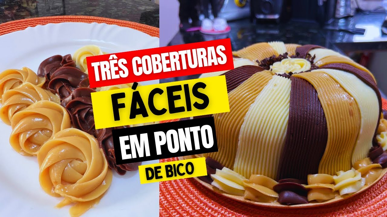 Três Coberturas Fáceis Em Ponto De Bico !!