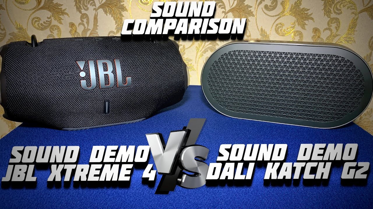 SOUND COMPARISON / ПОРІВНЯННЯ ЗВУКУ. DALI Katch G2 VS JBL Xtreme 4