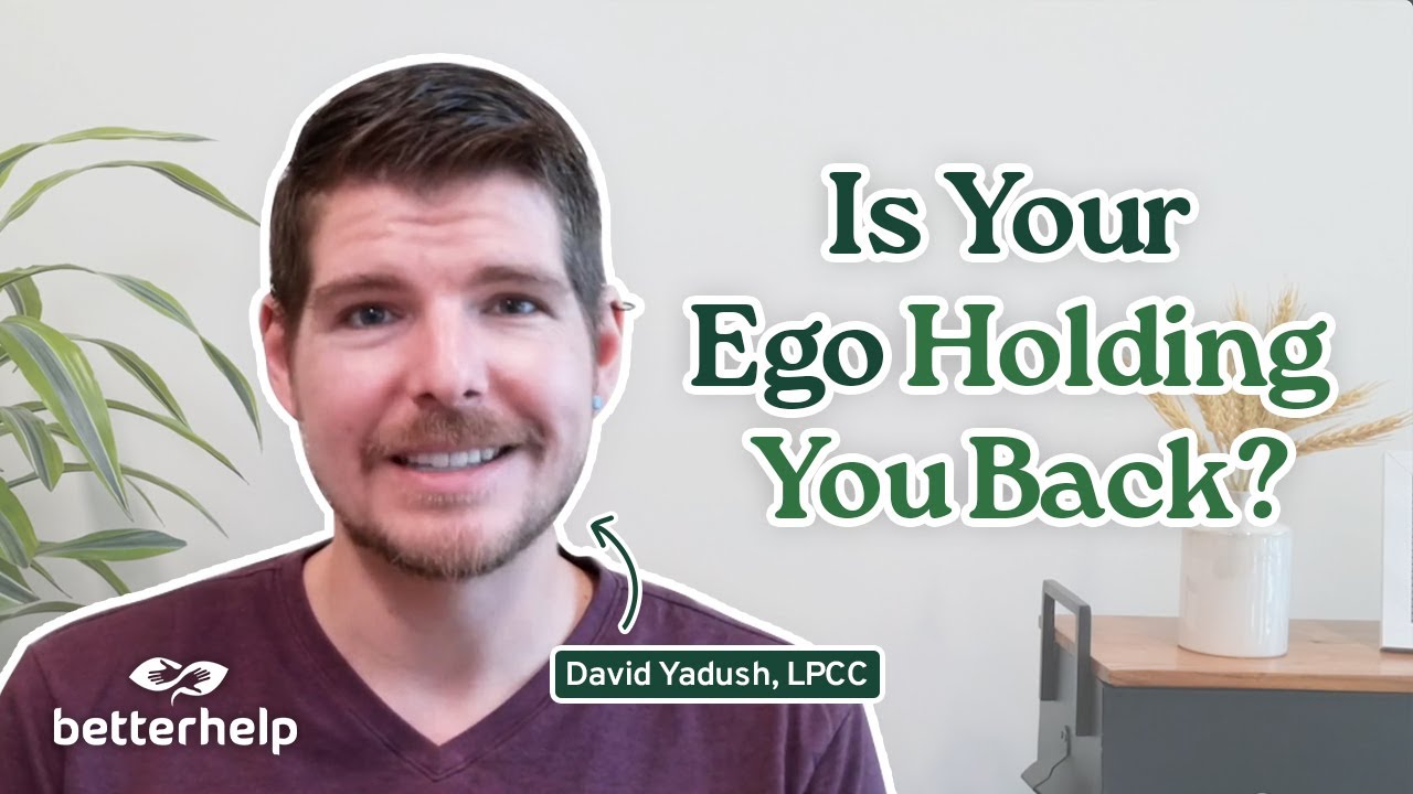 Is Your Ego Holding You Back? | Ask a Therapist