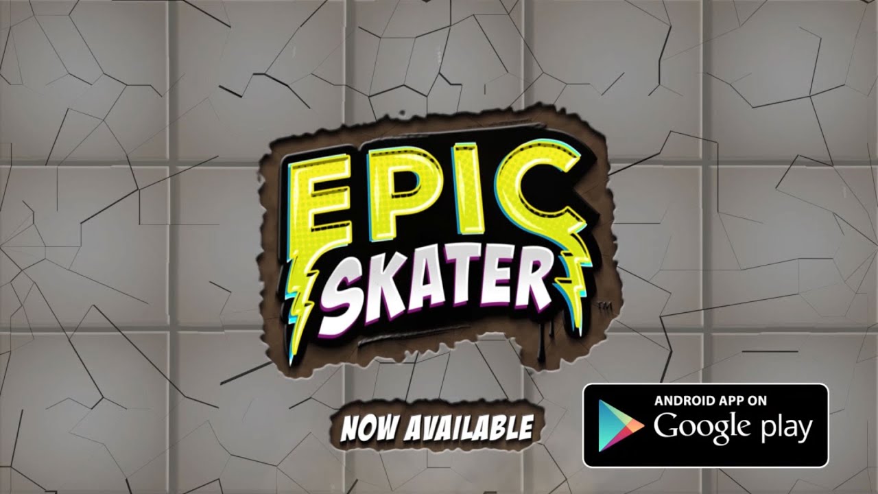 Epic Skater on Google Play
