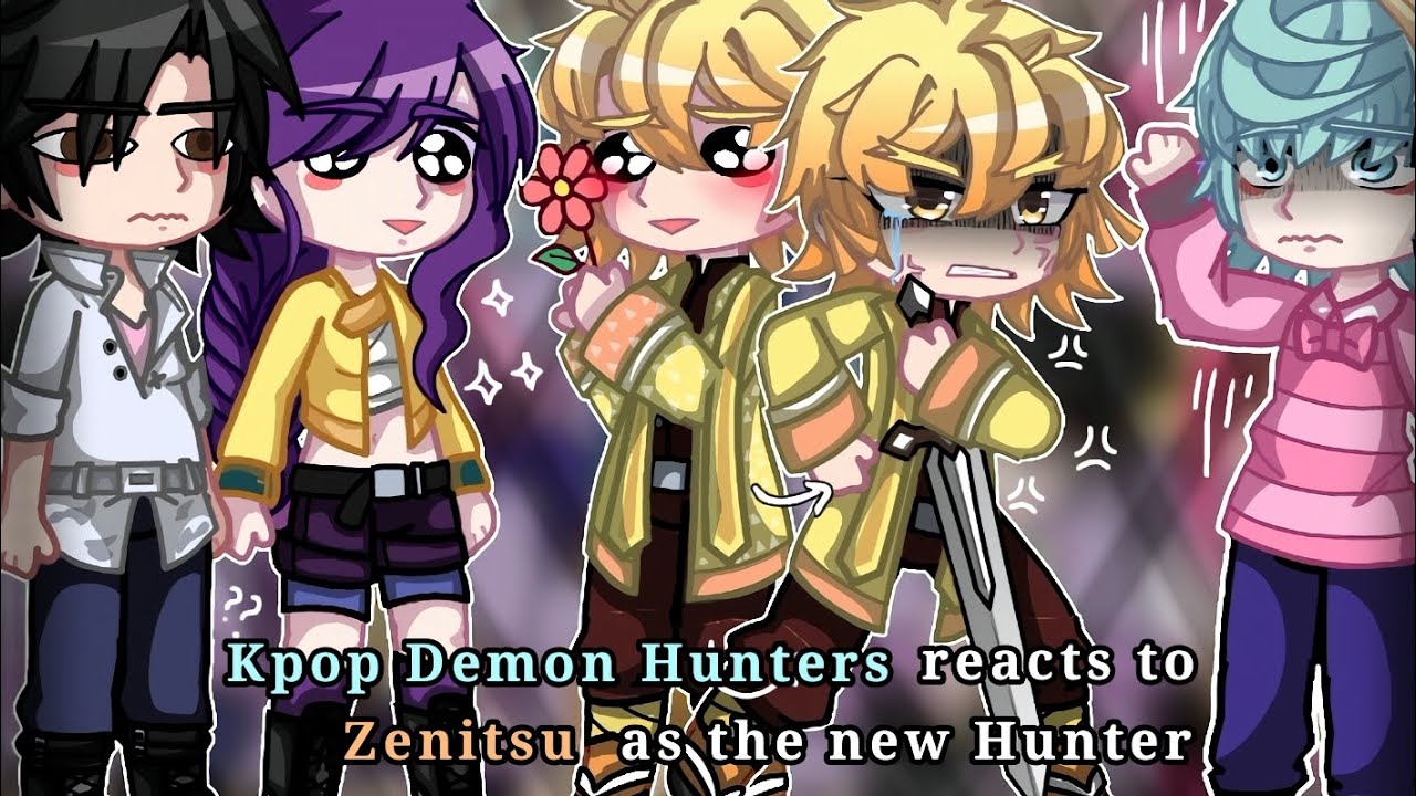 Kpop Demon Hunters reacts to Zenitsu as the new Hunter || Angst || KPDH X KNY ||