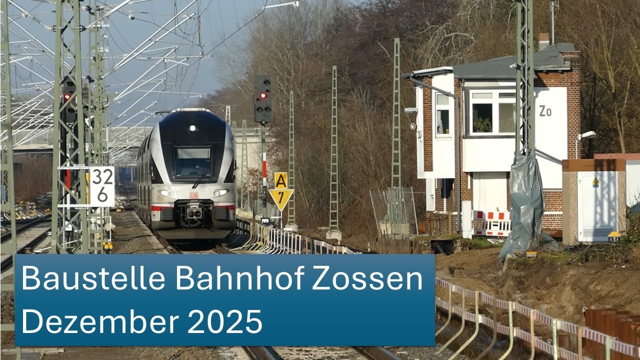 Baustelle Bahnhof Zossen - Dezember 2025