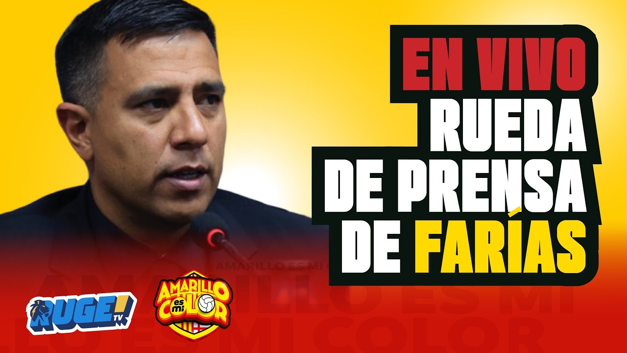 🟡🔴🎙️ EN VIVO RUEDA DE PRENSA DE #FARÍAS #BSC