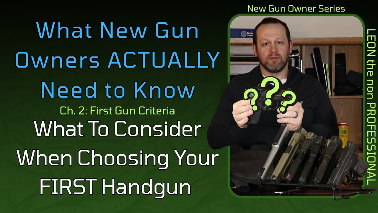 Starting the New Gun Owner Self-Defense Journey | Ch. 2: First Gun Criteria