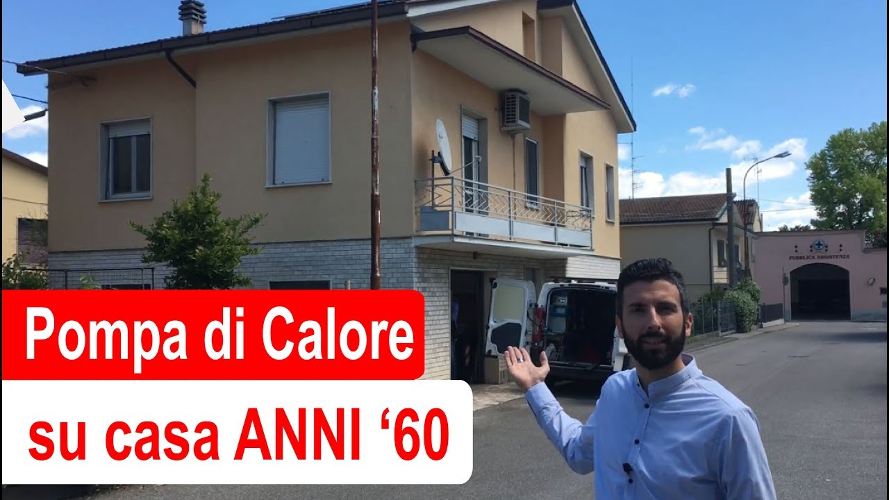 Come riscaldare una casa anni '60 con la Pompa di Calore