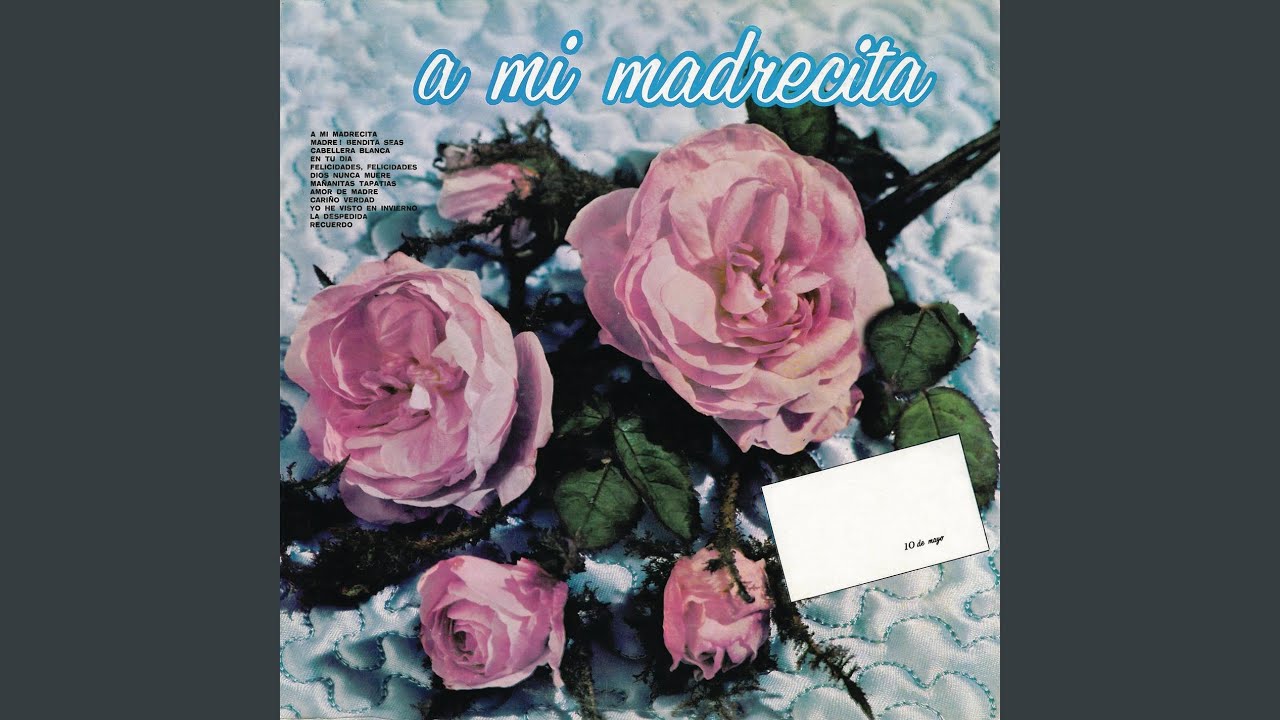 A Mi Madrecita