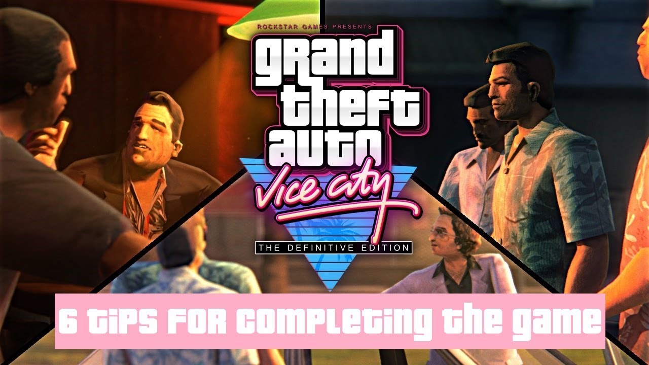6 Quick Tips for Playing GTA Vice City Remastered (No Cheats)