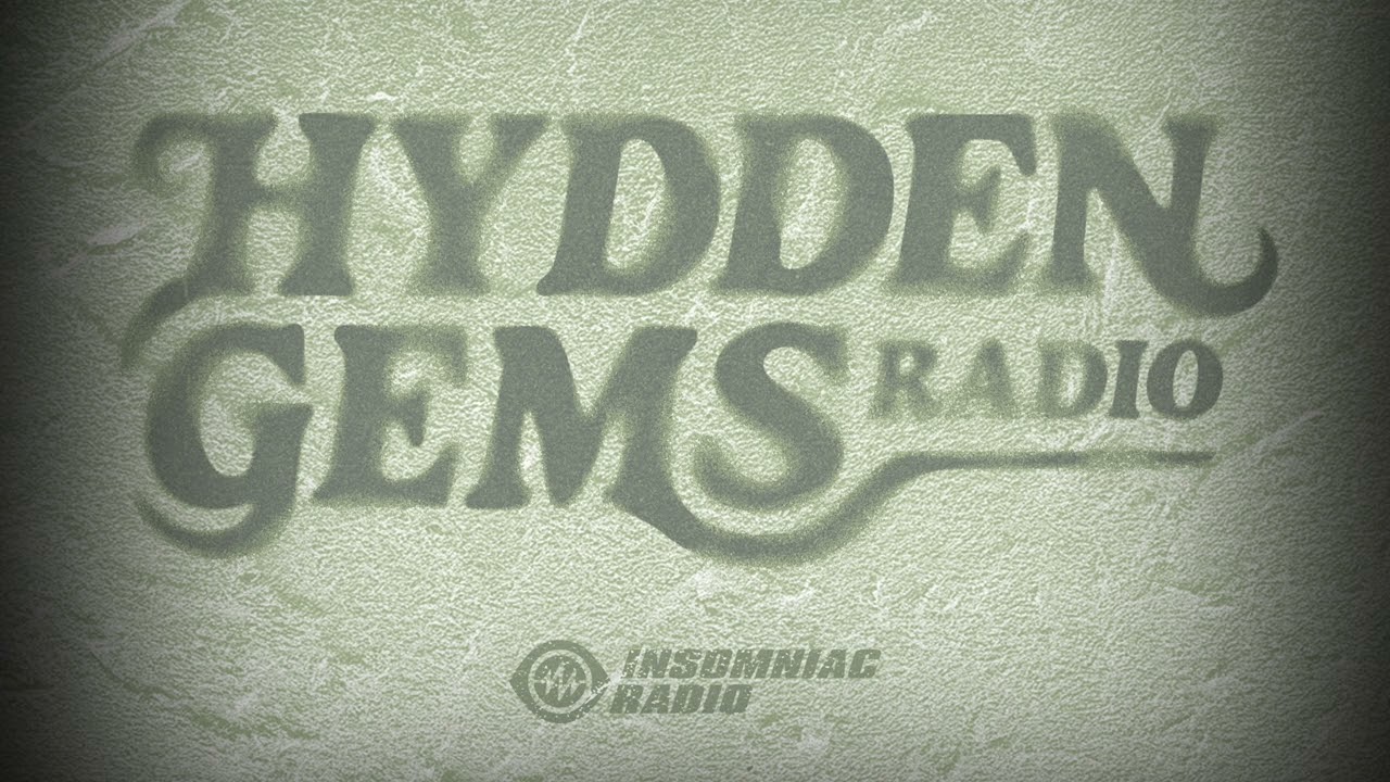 006 - HYDDEN GEMS Radio with Jkyl & Hyde