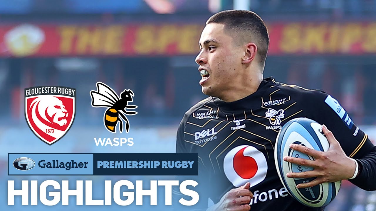 Gloucester v Wasps - HIGHLIGHTS | Explosive Second-half in Huge Win! | Gallagher Premiership 2021/22