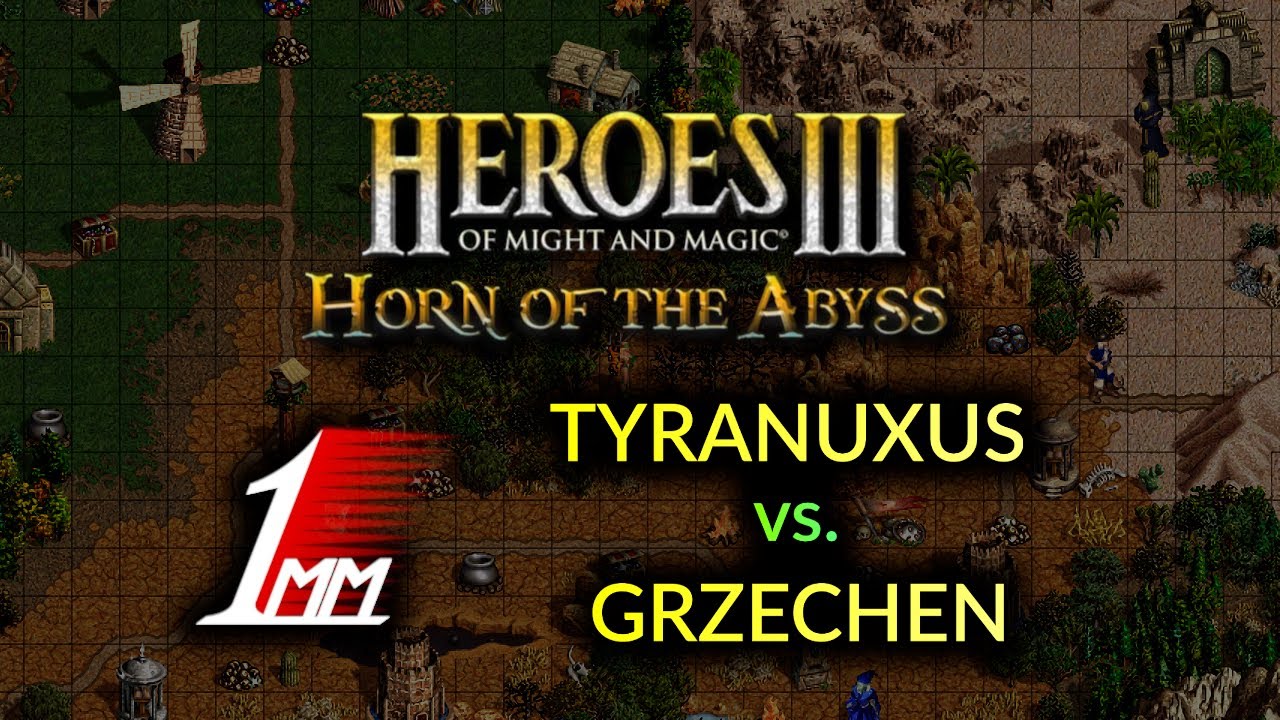 HEROES 3: @tyranuxus vs. Grzechen  - KOMENTARZ DO LIGI 1MM