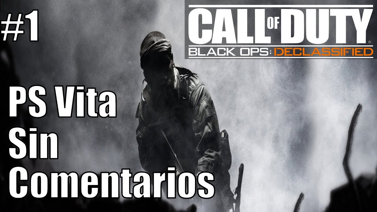 Call Of Duty Black Ops Declassified en PS Vita Español sin comentarios. Misión:Ajuste de Cuentas #1