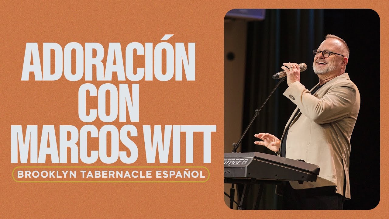 Marcos Witt y el Coro de Brooklyn Tabernacle | Tarde de Adoración en Vivo | BT Español