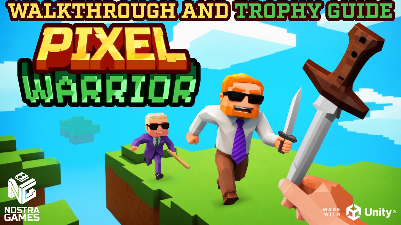 Pixel Warrior - Walkthrough | Trophy Guide | Achievement Guide