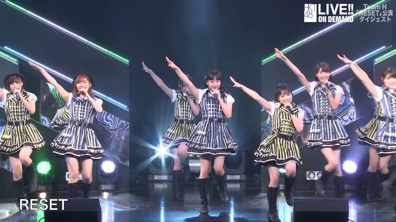 チームH「RESET」公演全曲ダイジェスト presented by DMM.com HKT48 LIVE!! ON DEMAND / HKT48[公式]
