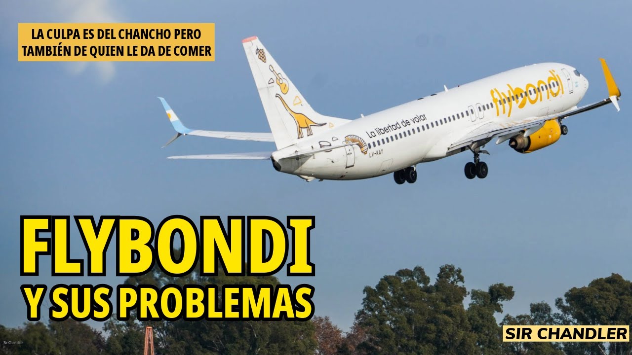 FLYBONDI Y SUS PROBLEMAS ¿HASTA CUANDO? (TEMPORADA 2026)