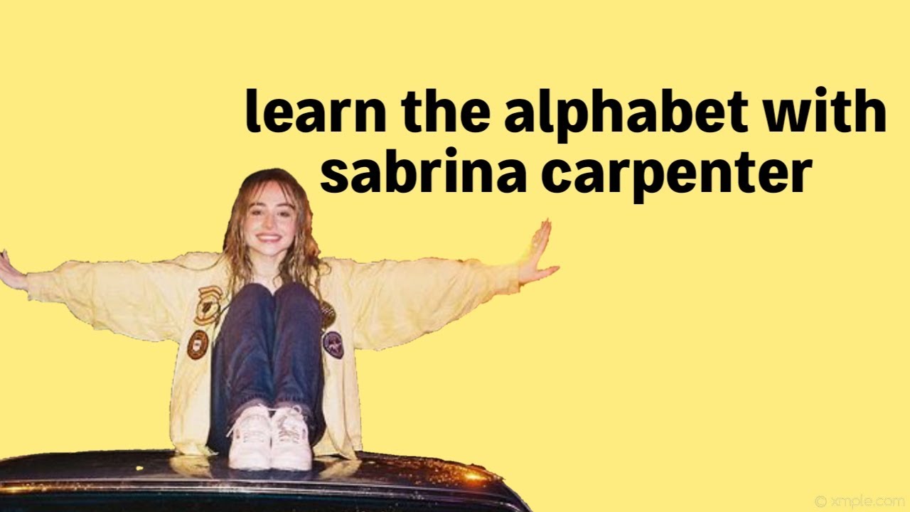 learn the alphabet with sabrina carpenter