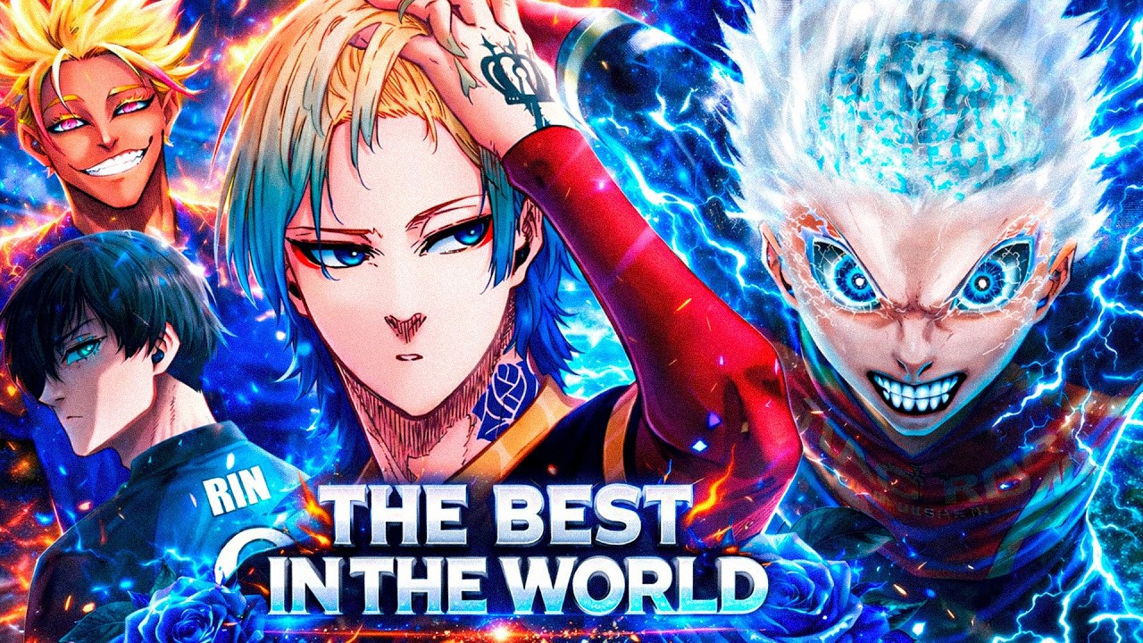 👑Cypher Neo-egoist League🔥| The Best In The World | Blue Lock Official Song | NeXoX