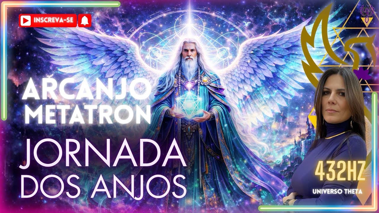 A Ativação de Luz do Arcanjo Metatron | Jornada dos Anjos 