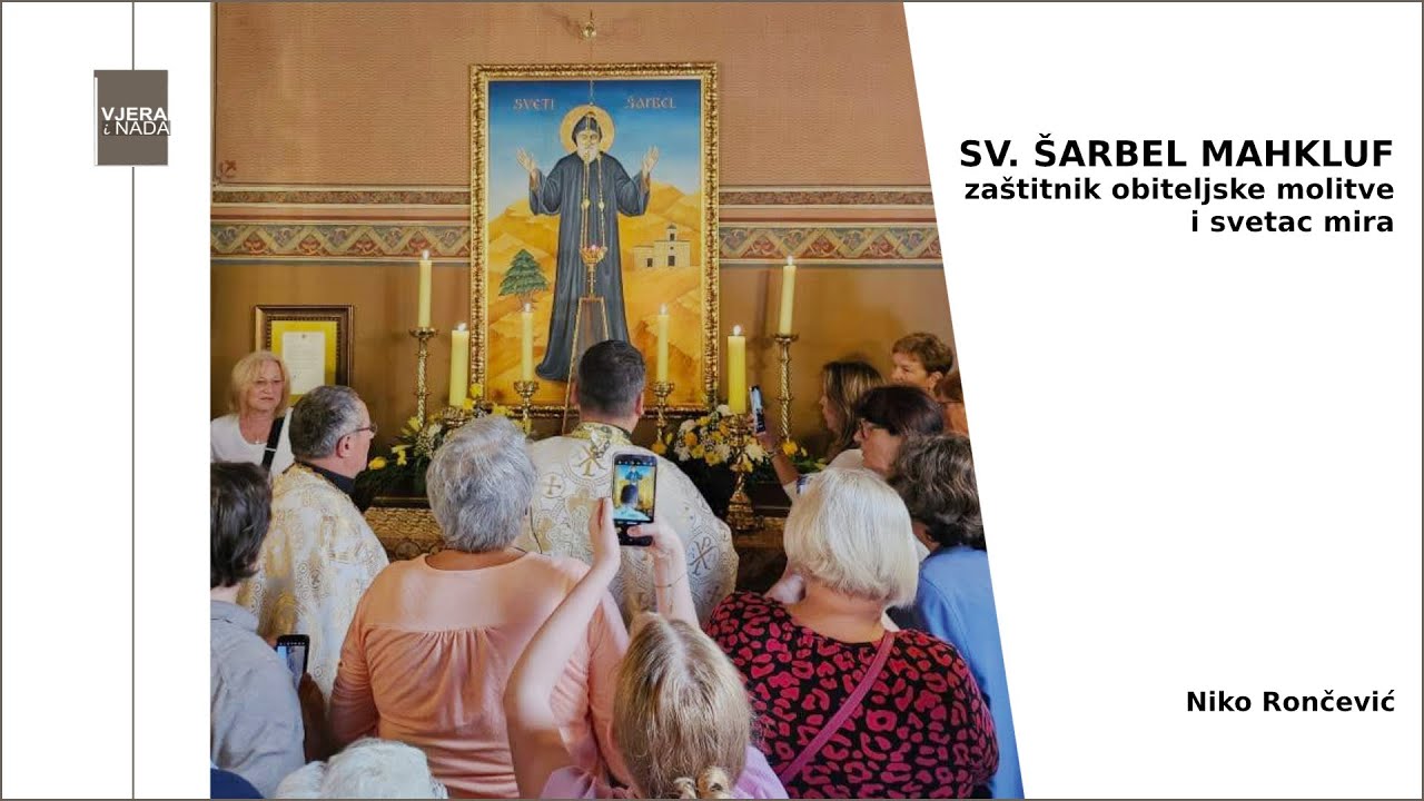 VJERA I NADA Tko je sv. Šarbel Mahkluf, zaštitnik obiteljske molitve i svetac mira?