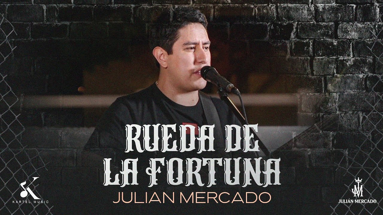 Julian Mercado - 2. Rueda De Fortuna  [En Vivo 2023]
