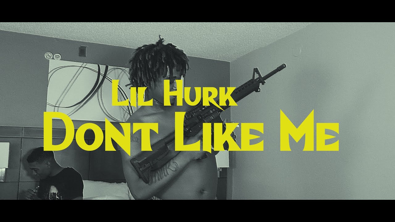 Lil Hurk- Don't Like Me (Shot by @Athetradic )