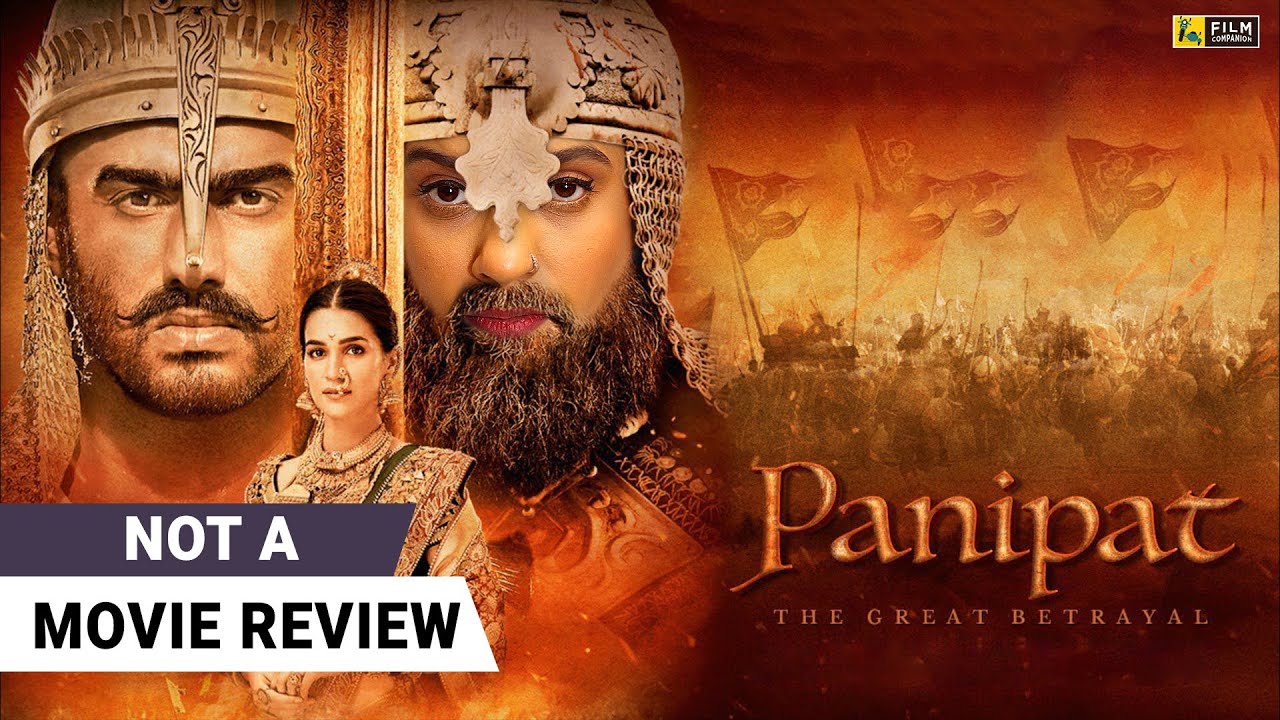 Panipat | Not A Movie Review by Sucharita Tyagi | Arjun Kapoor | Film Companion