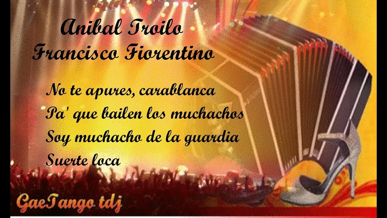 Tanda di tango  Anibal Troilo  Francisco Fiorentino  1942
