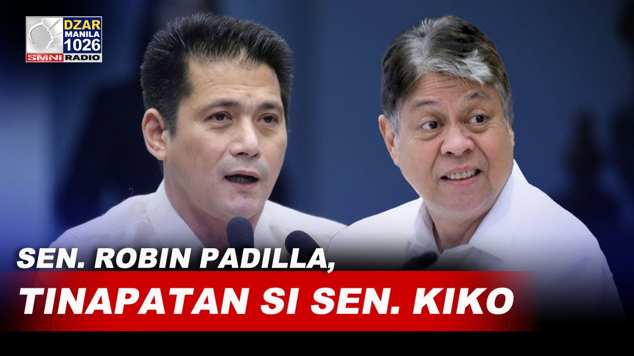 Sen. Robin Padilla, tinapatan si Sen. Kiko: NAPAKAHIRAP LUMABAN KAPAG BULAG KA