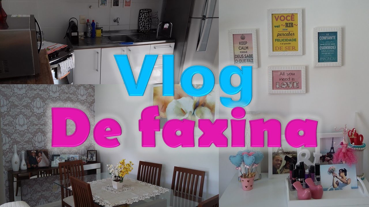 vlog de Faxina