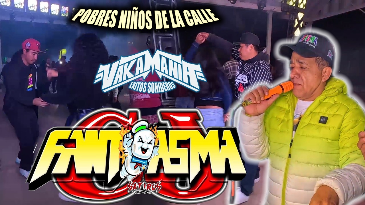👉SONIDO FANTASMA Y SU EXITO POBRES NIÑOS DE LA CALLE LO PRESENTA EN SAN PEDRO IXHUATEPEC👈