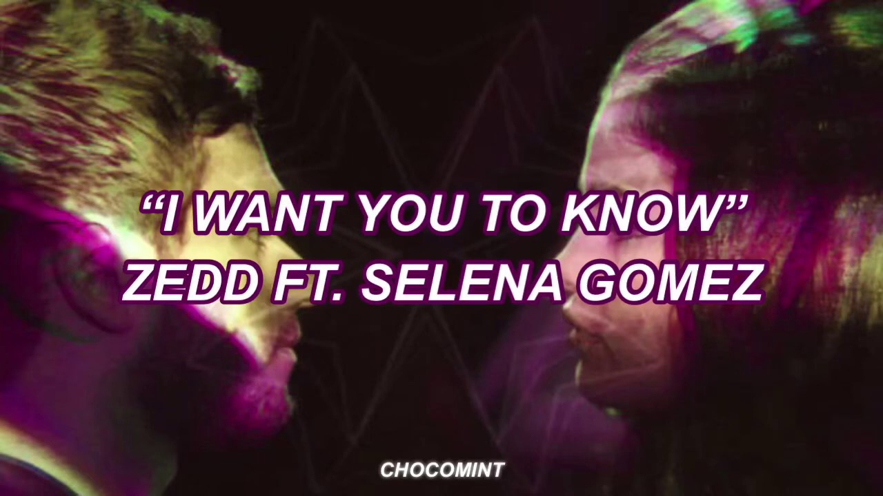 [和訳]I Want You To Know - Zedd ft. Selena Gomez