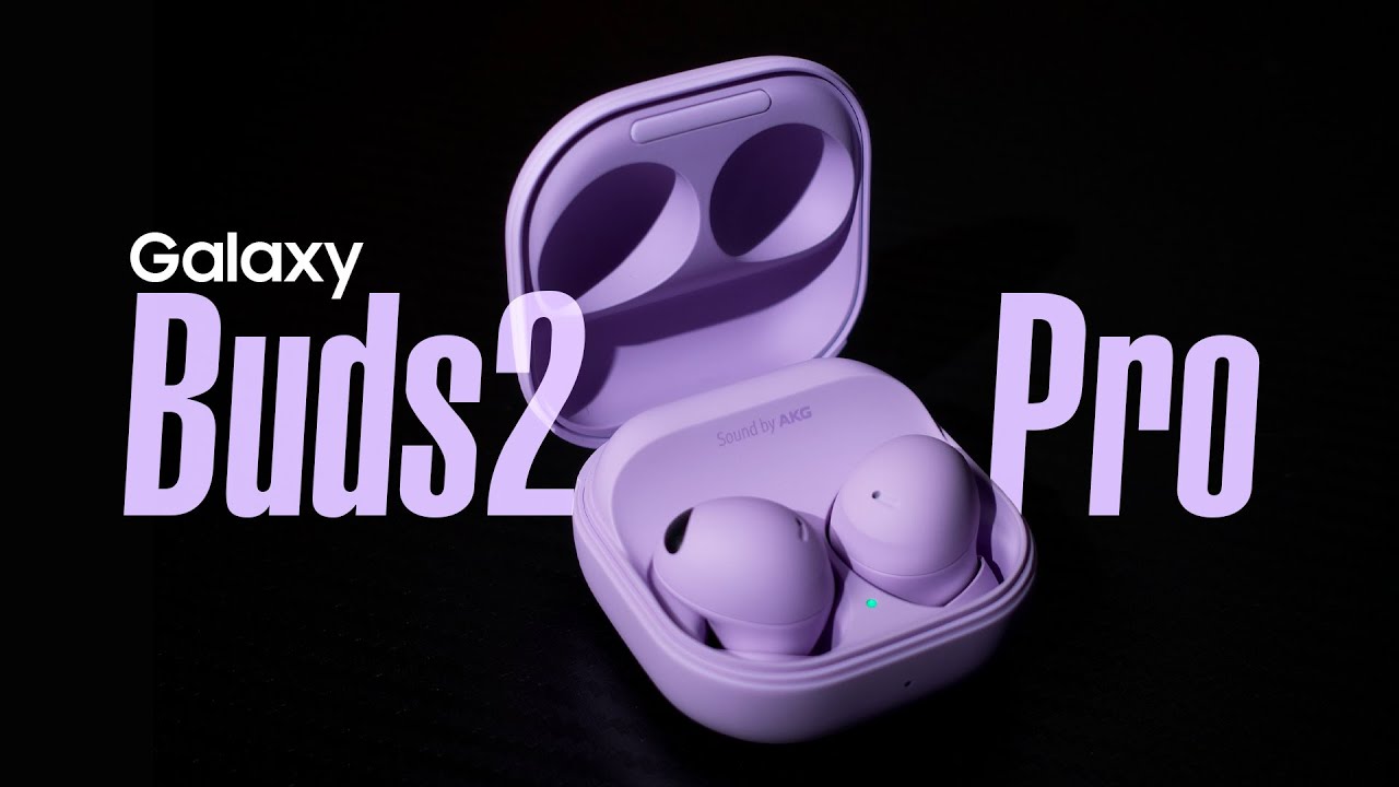 Galaxy Buds2 Pro: Chiếc tai nghe tốt nhất của nhà Samsung