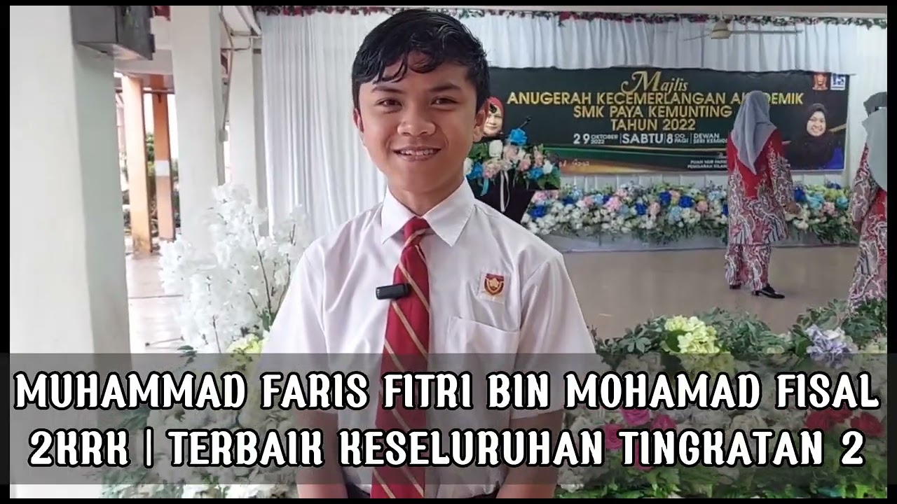 MAJLIS ANUGERAH KECEMERLANGAN AKADEMIK SMK PAYA KEMUNTING TAHUN 2022