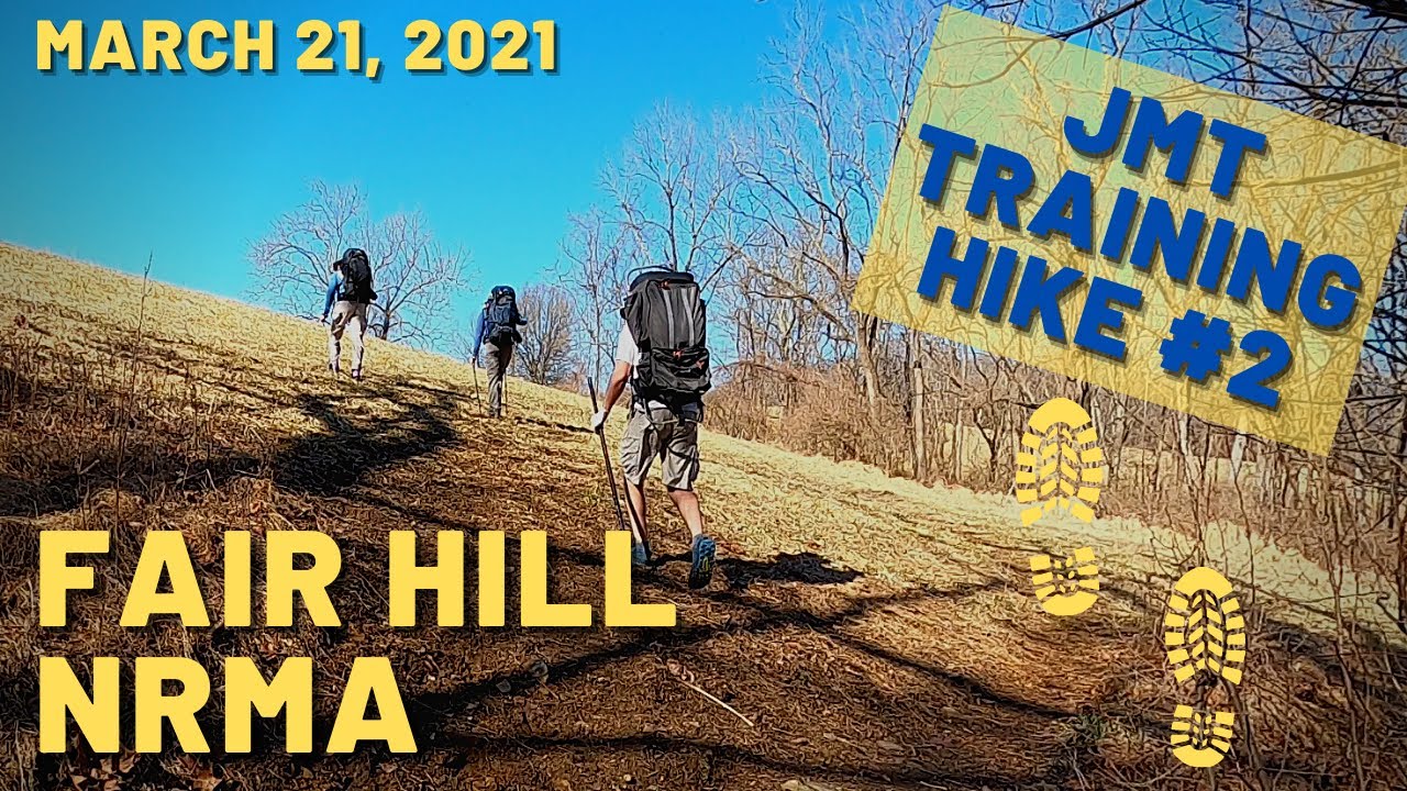 John Muir Training Hike - Fair Hill NRMA 032121