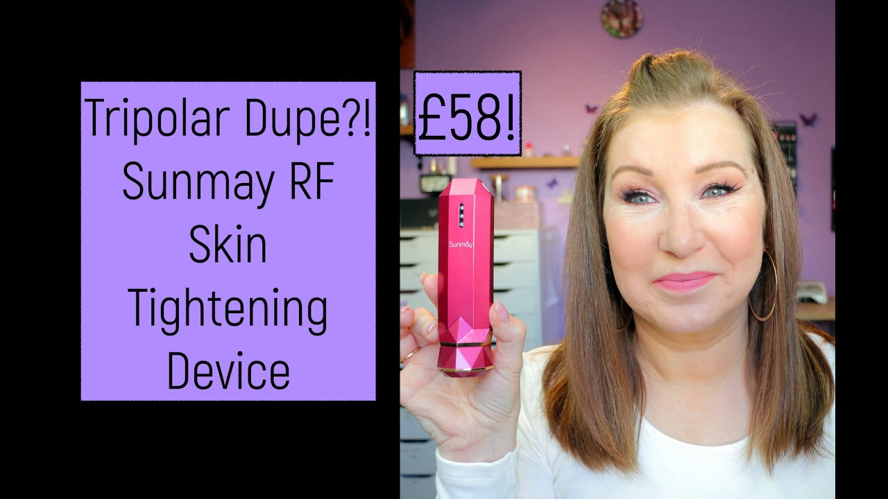 Sunmay RF Skin Tightening Device - is this a Tripollar Dupe?!