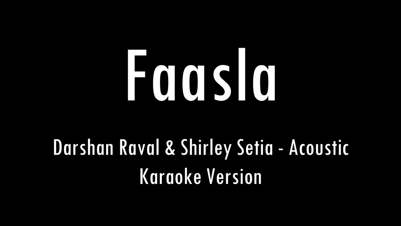 Faasla | Darshan Raval | Shirley Setia | Dard Album 2.0 | Karaoke With Lyrics | Only Guitar Chords..