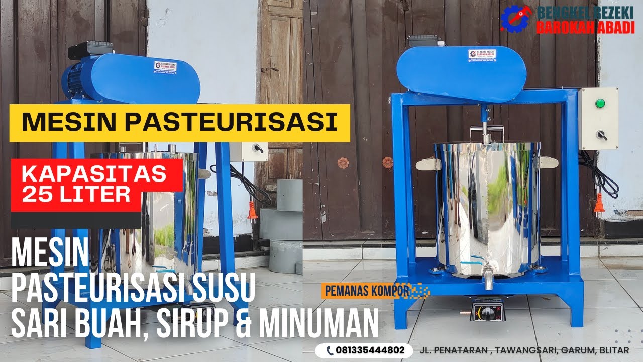 Mesin Pasteurisasi Susu Yogurt Madu Sari Buah Kapasitas 25 Liter