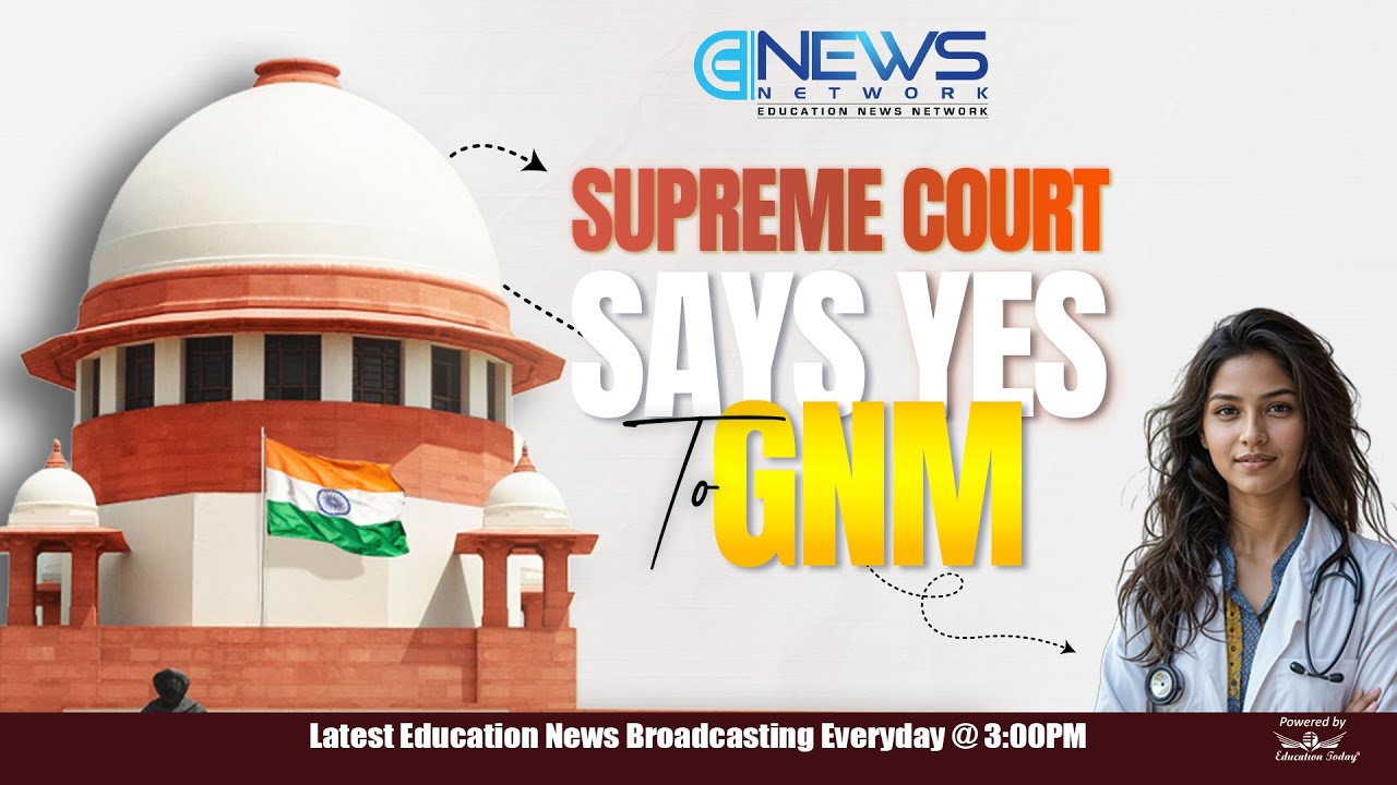 SC SAYS YES TO GNM | Top 5 Education News.