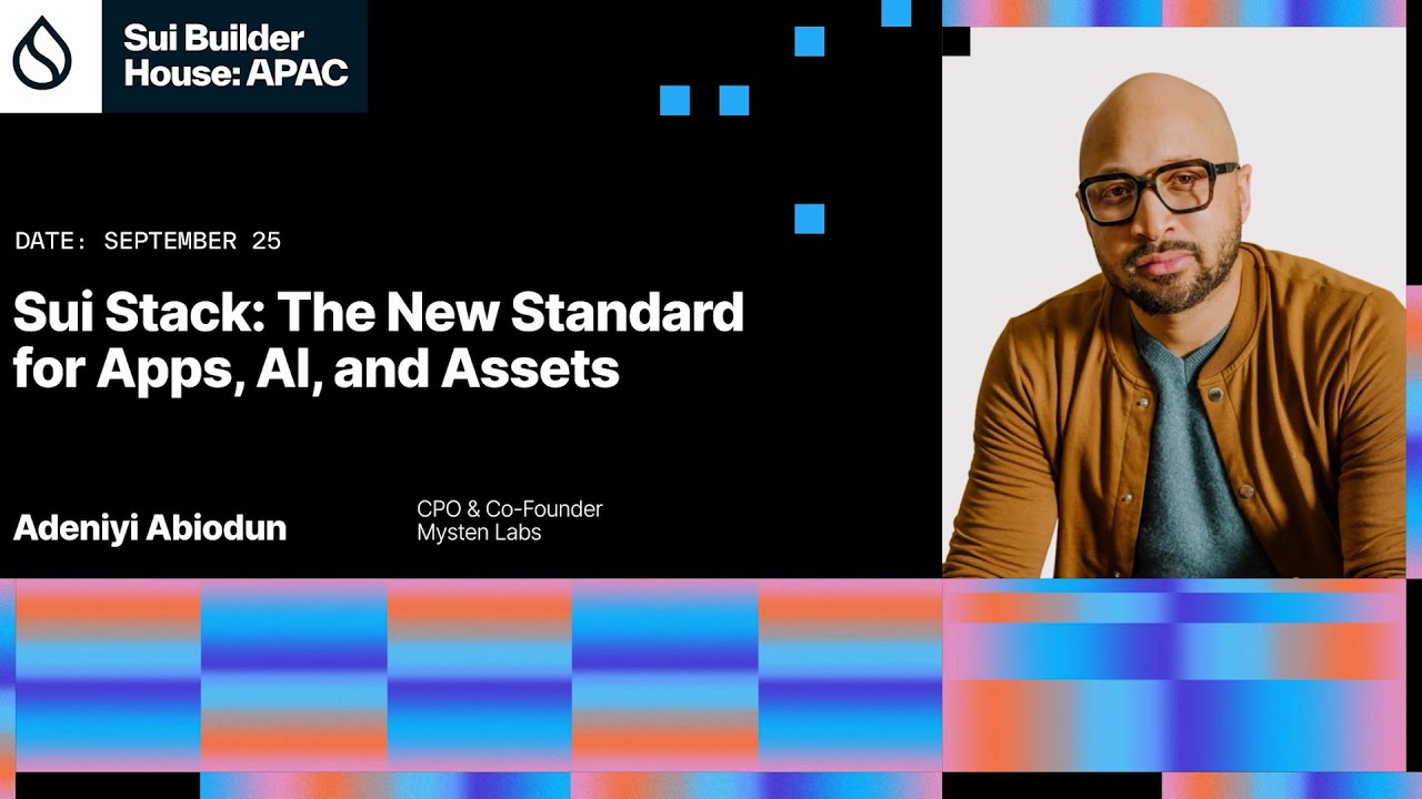 Sui Builder House: APAC - Sui Stack: The New Standard for Apps, AI, and Assets