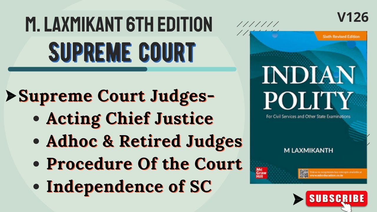 (V126) Supreme Court | Acting CJI,  Ad-hoc & Retired Judges | Procedure of Court | #upsc #polity2022