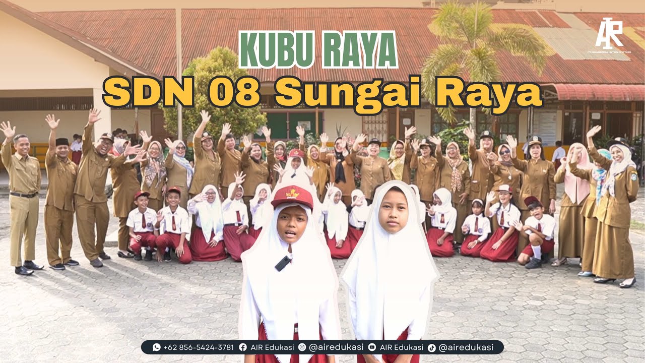 Film Dokumenter : Maju, Kreatif, dan Berprestasi - Sekolah Dasar Negeri 08 Sungai Raya Kubu Raya