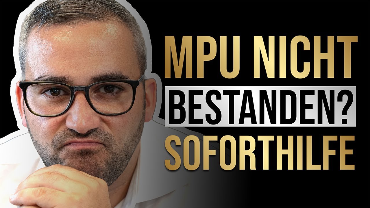 MPU nicht bestanden? | Mache jetzt DAS! | MPU Negativ | 2023
