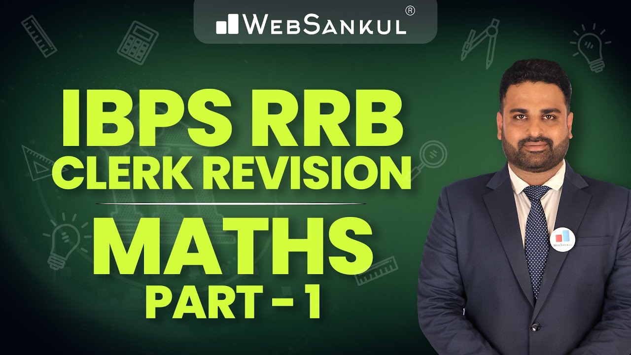 IBPS, RRB PO/CLERK REVISION | Maths Part 01 | IBPS Clerk 2022 | WebSankul