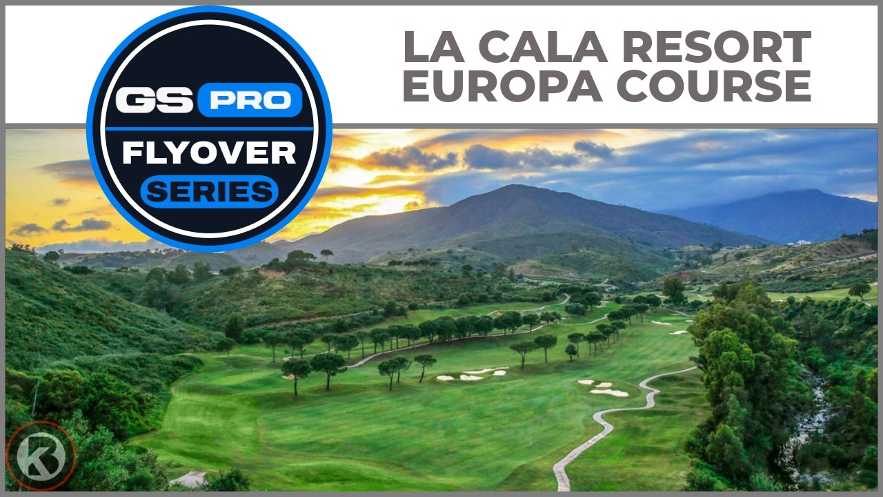GSPro Course Flyover - La Cala Resort - Europa - Designed by Neil McLauchlan