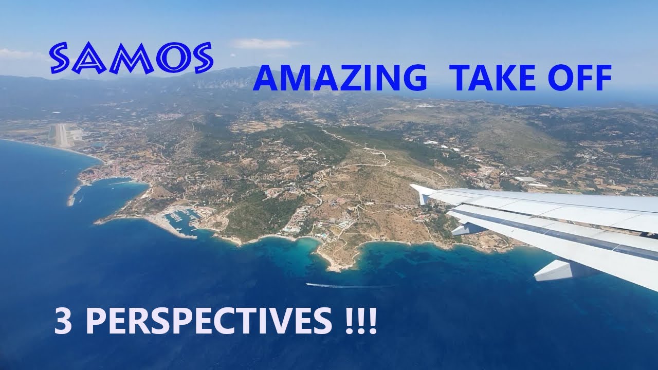 Samos Σάμος  Plane Take Off  Amazing view of Pythagorio  Music 
