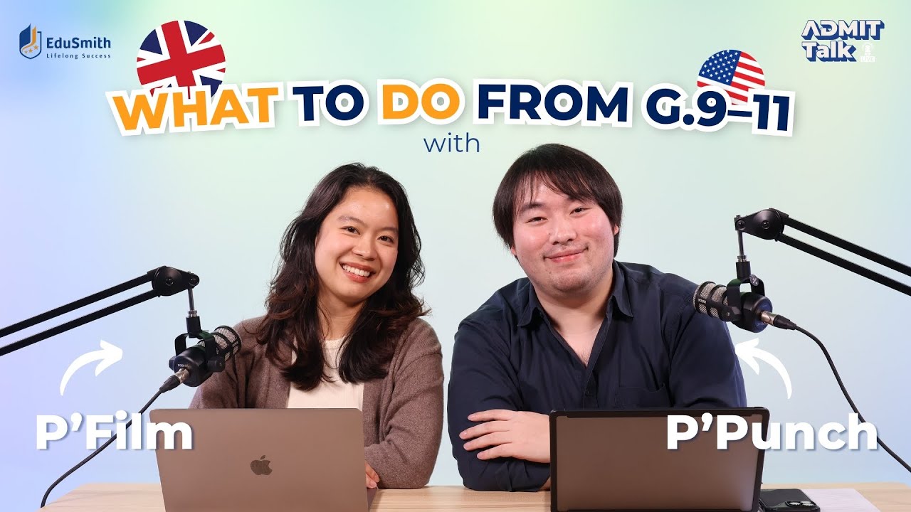 ADMIT TALK EP2 🎓 4-Year Roadmap to College: What to do from G.9-11